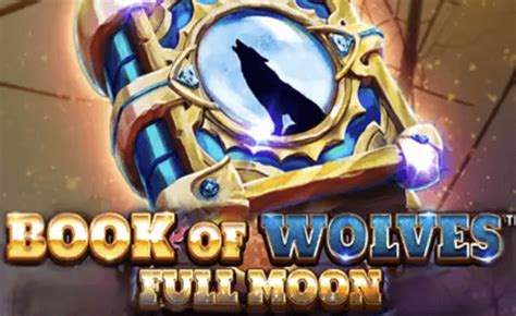 Slot Book Of Wolves Full Moon